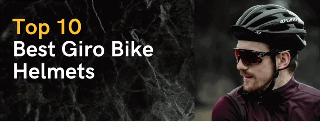 Best Giro Bike Helmets