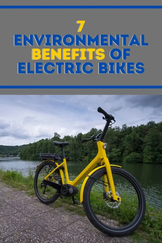 7 Environmental Benefits of Electric Bikes