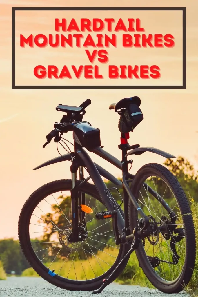 Hardtail Mountain Bikes Vs Gravel Bikes 