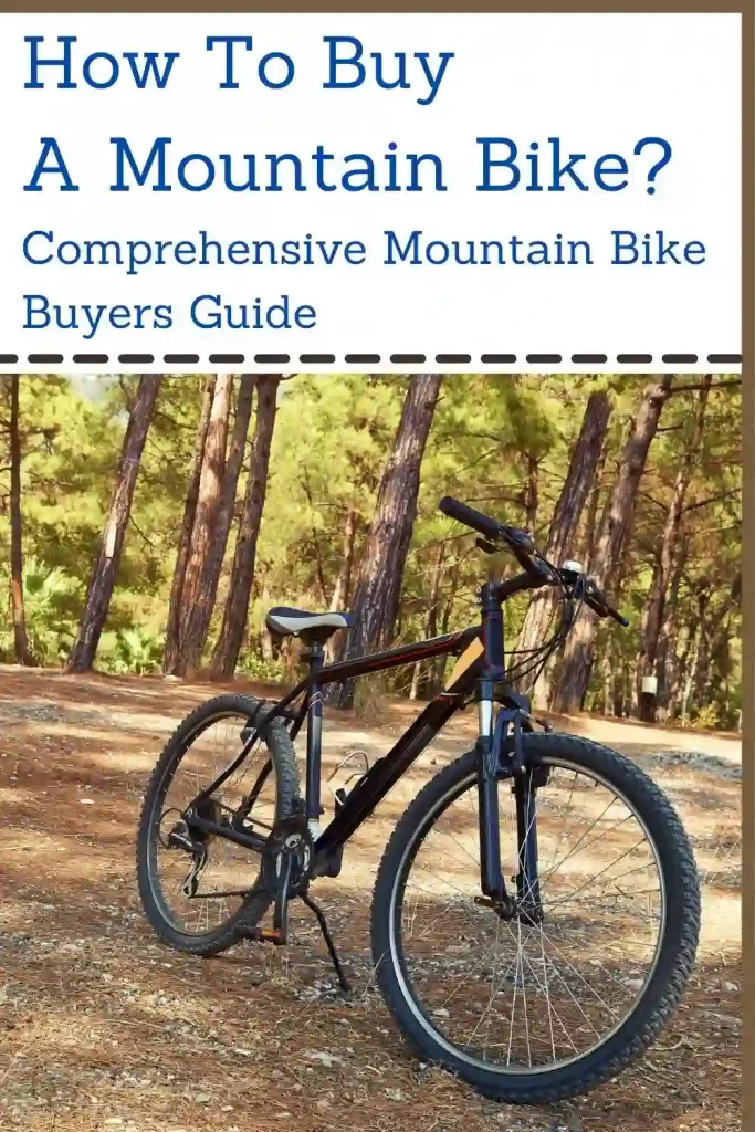 How To Buy A Mountain Bike ?