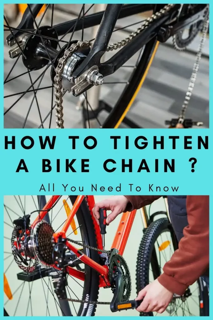 How To Tighten A Bike Chain ?