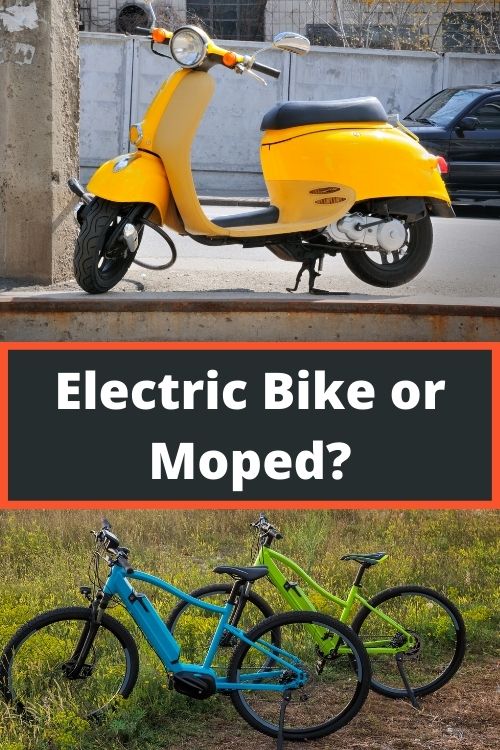 Electric Bike or Moped?