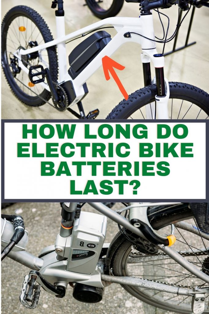 How Long Do Electric Bike Batteries last?