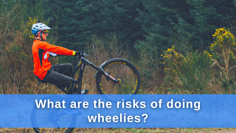The risks of doing wheelies include: