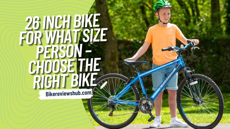 26 inch bike for what size person
