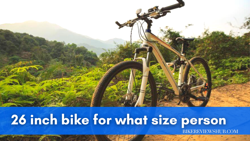 26 inch bike for what size person australia