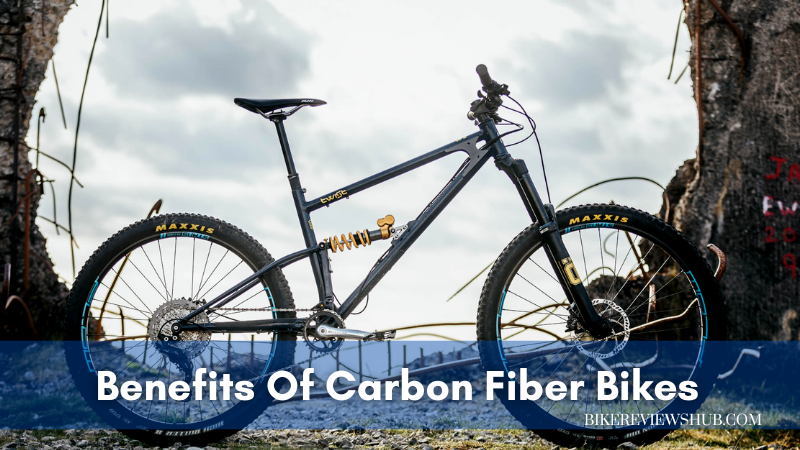 benefits of carbon fiber mountain bike