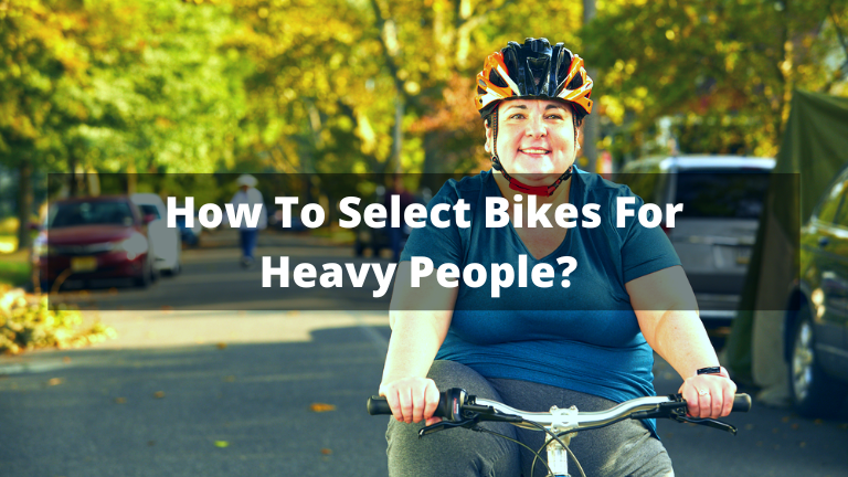 Bikes For Heavy People
