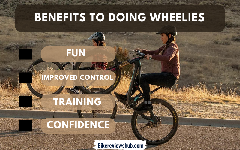 benefits to doing wheelies